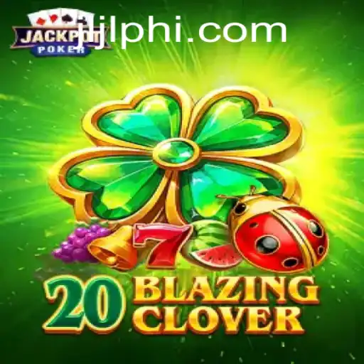 Unveiling 20BlazingClover: The Thrilling New Game Experience